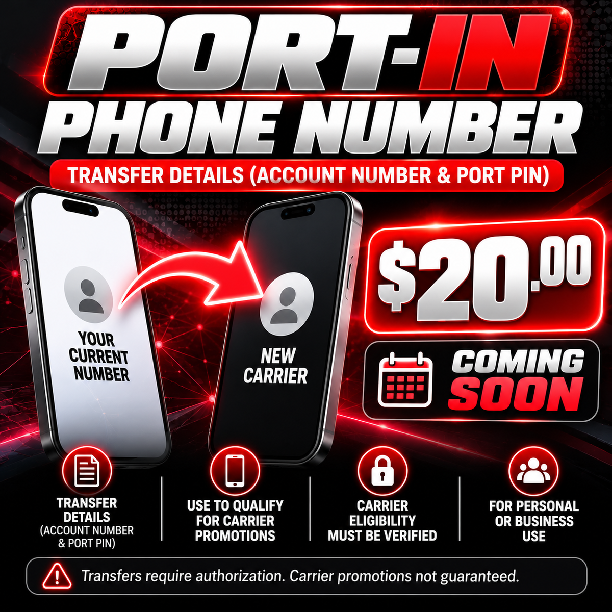 Port-in number transfer details service, $20 coming soon, promotional eligibility not guaranteed