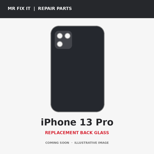 Illustrative iPhone 13 Pro back glass graphic; actual part not yet received